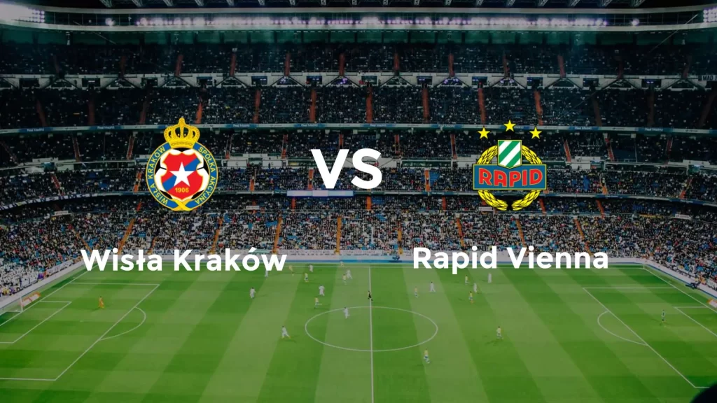 Wisla Krakow vs Rapid Wien