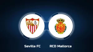 Sevilla vs Mallorca